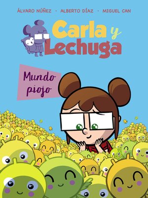 cover image of Carla y Lechuga 3. Mundo piojo